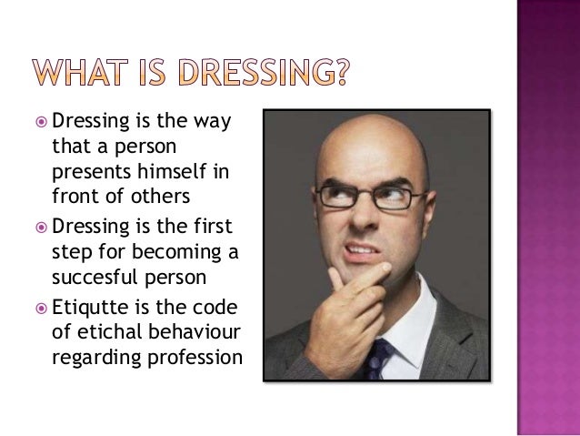 Importance of dressing in business etiquette