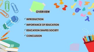 IMPORTANCE OF EDUCATION PRESENTATION PPT | PPTX