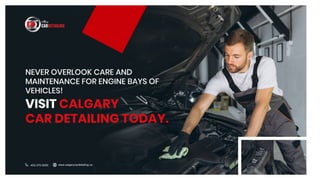 Importance of Engine Bay Detailing in Car Maintenance.pptx