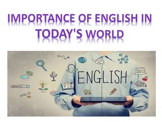 Importance of english in today's world