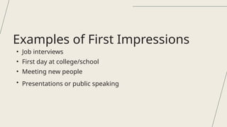 Importance of first impressionss on person .pptx