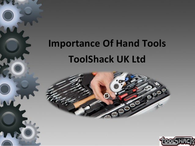 Importance of hand tools