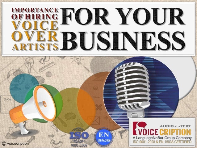 Importance of hiring voice over artists for your business
