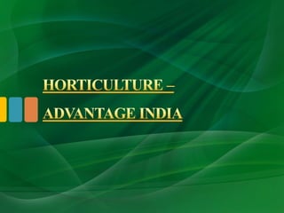 Importance of horticulture in india | PPT