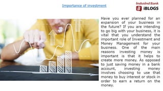 Importance of investment
 