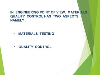 Importance of materials testing in QA.QC.ppt