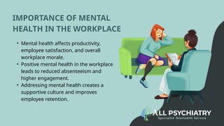 Importance of Mental Health in the Workplace.pptx
