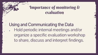  Monitoring and Evaluation of welfare projects