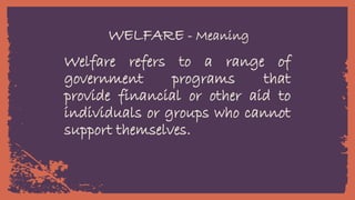  Monitoring and Evaluation of welfare projects