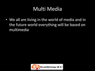 Importance of multimedia | PPTX