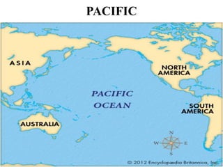 PACIFIC
 