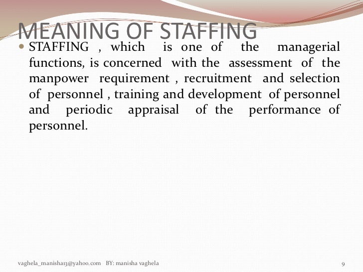 Importance of organization and staffing
