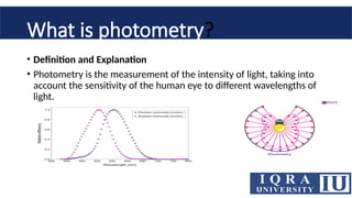 Photometry Definition Importance of photometry in optometry.pptx