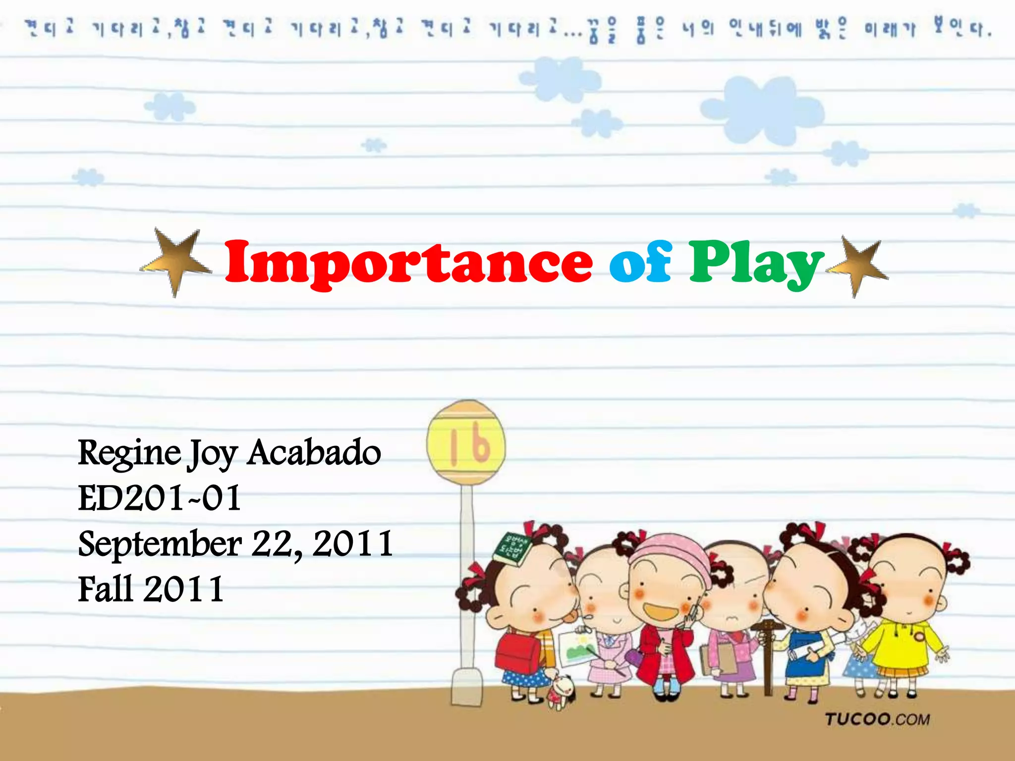 Importance of play PPT