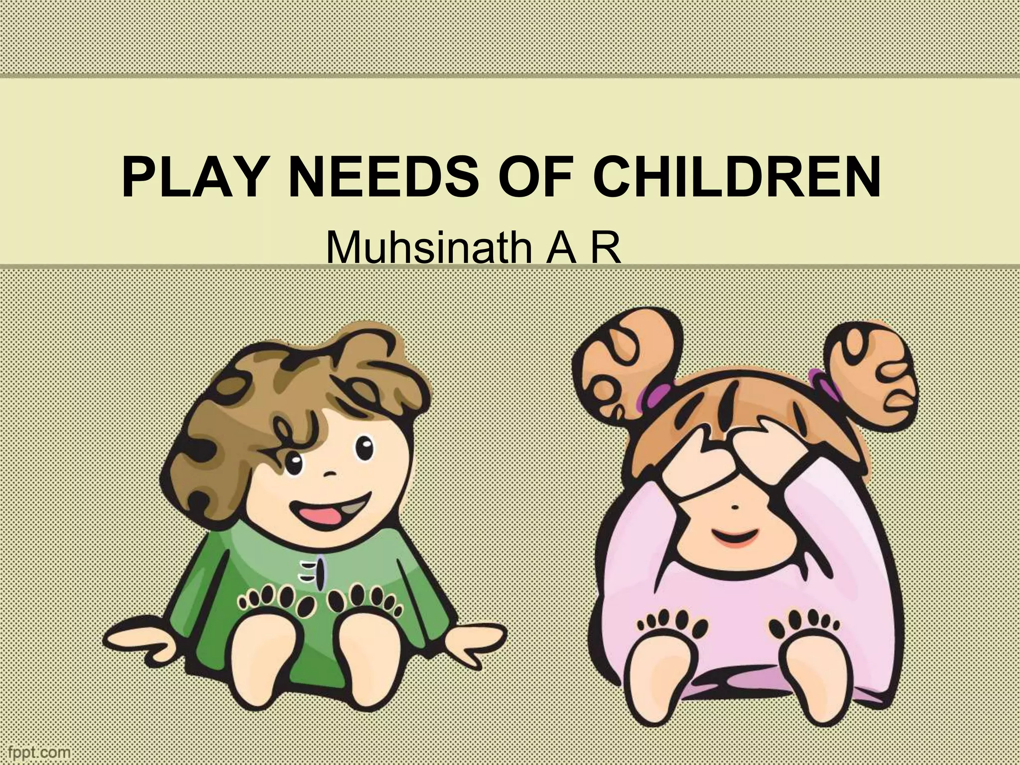 Importance of play PPT