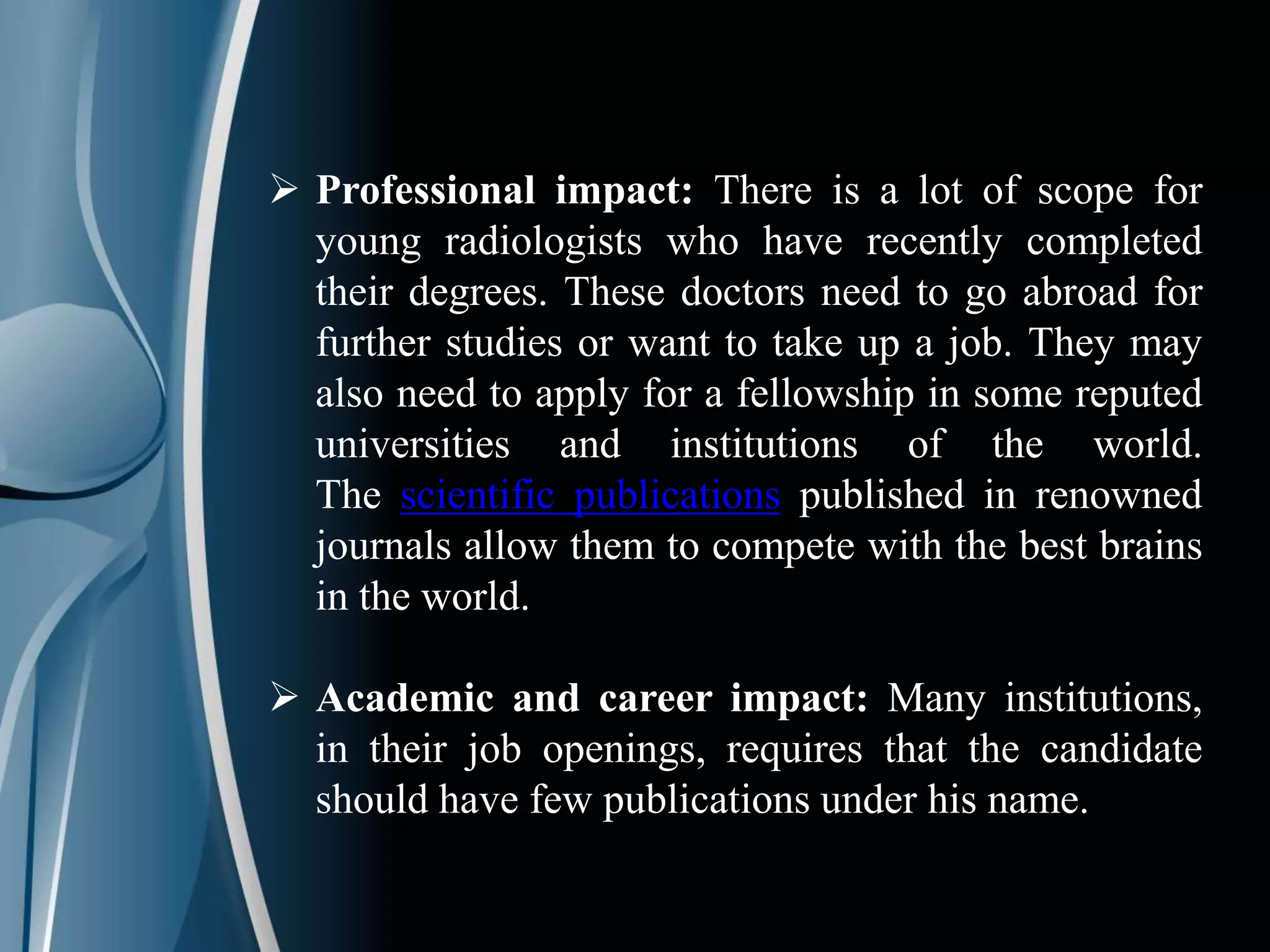 importance-of-scientific-writing-and-publishing-for-radiologists-ppt