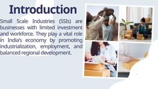 Importance of Small Scale Industries in India | PPTX