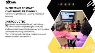 Importance of Smart Classrooms in Schools.pptx