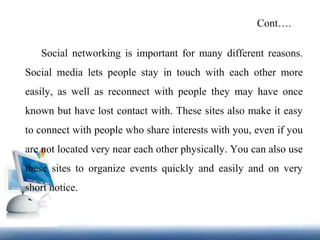 Importance of Social Networking Sites Importance of social
