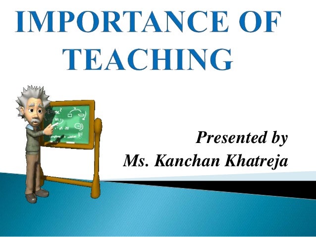 importance of teaching assignment