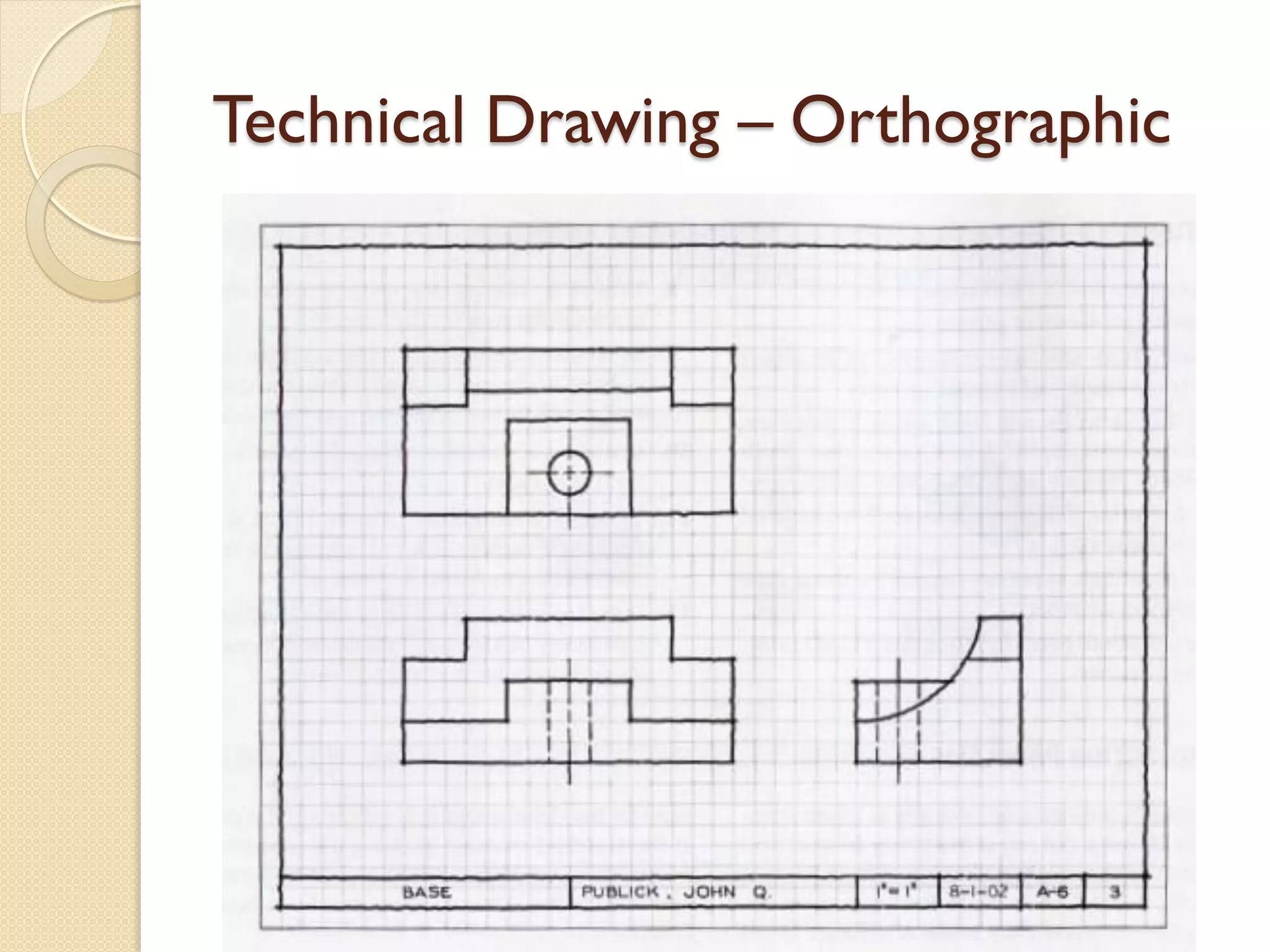 Technical Drawing – Orthographic