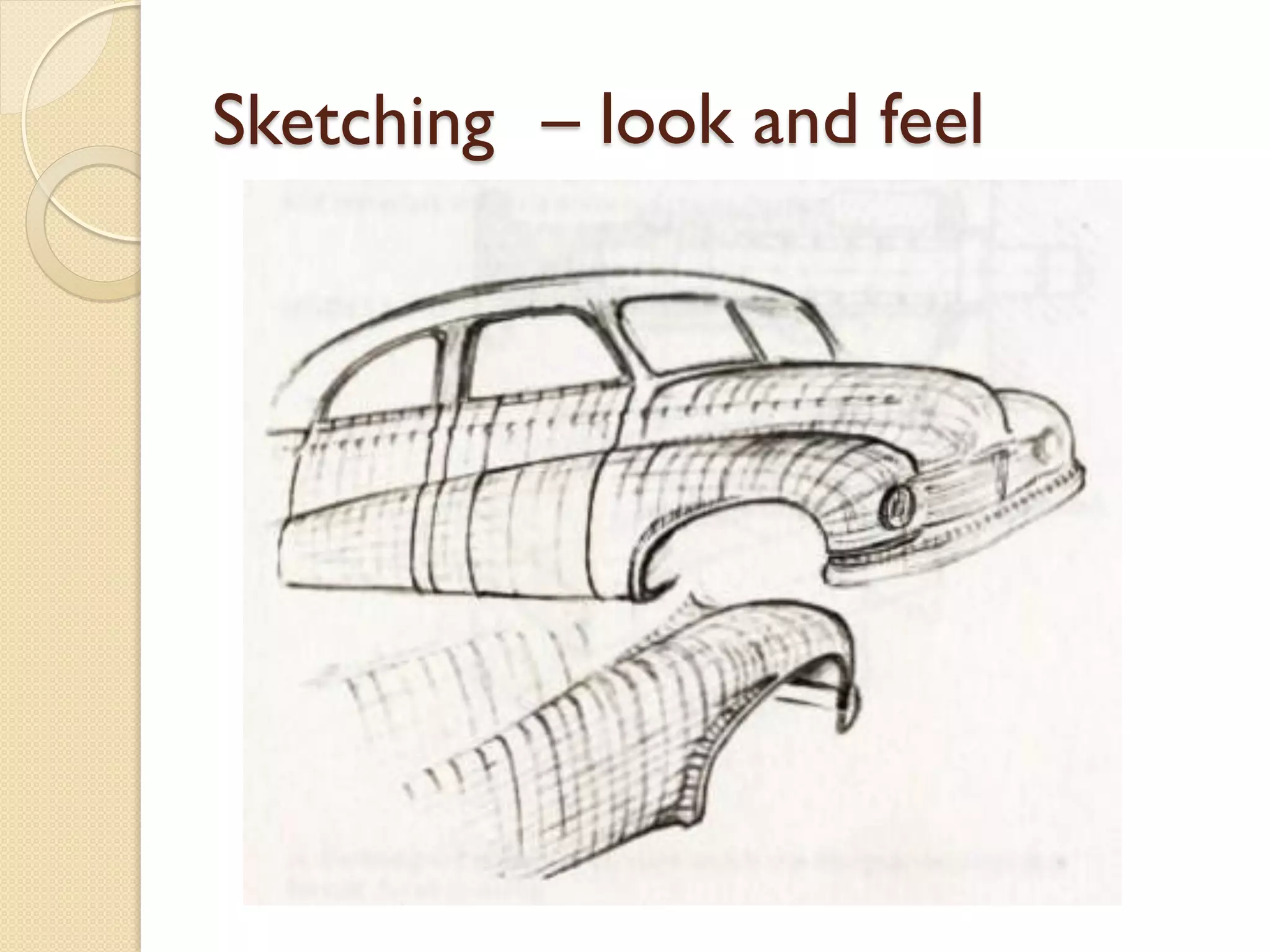 Sketching – look and feel