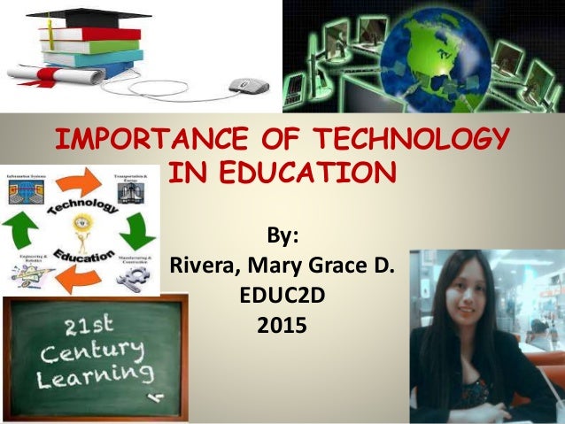 Significance of technology