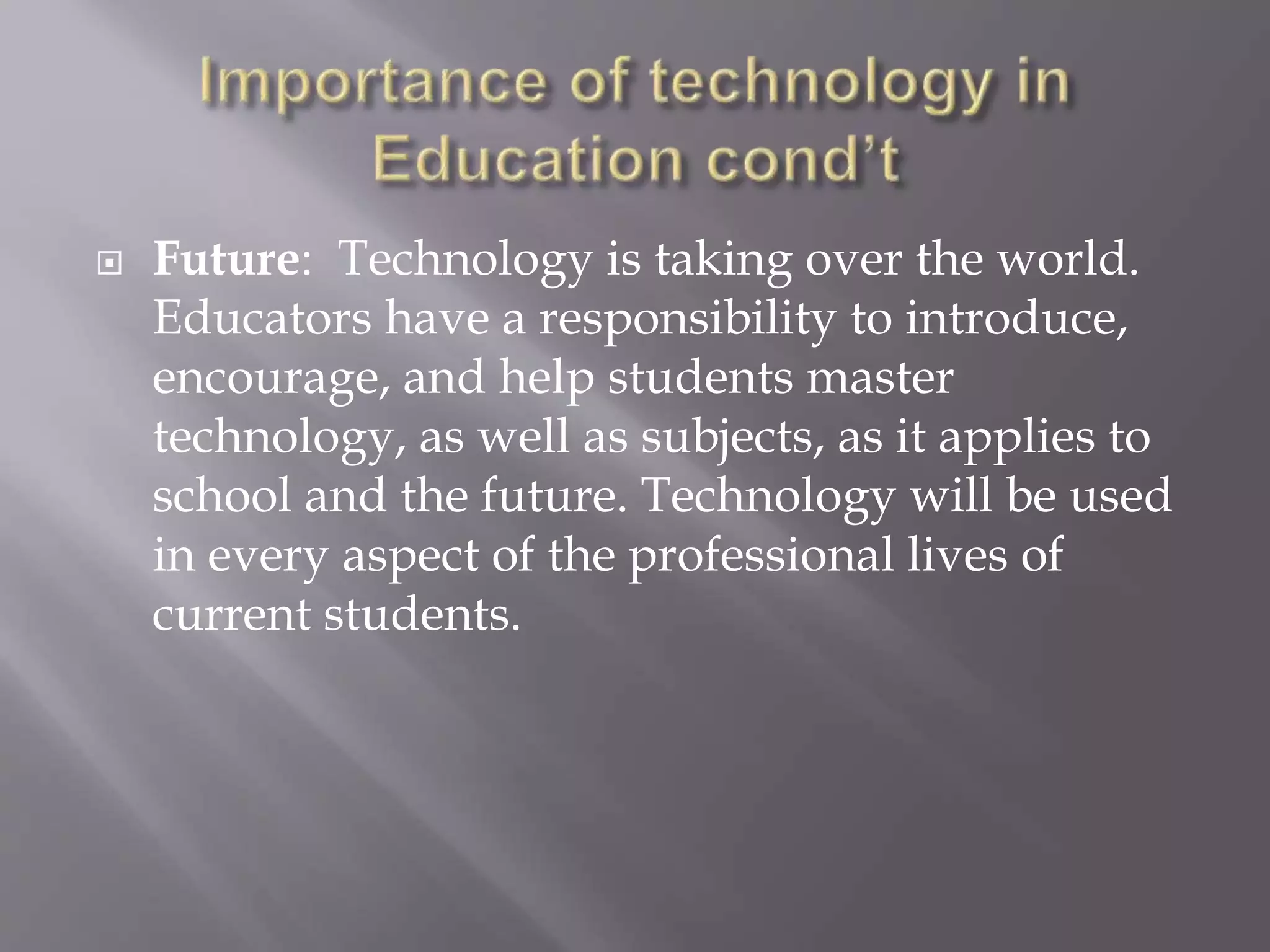 Importance of technology in education | PPT