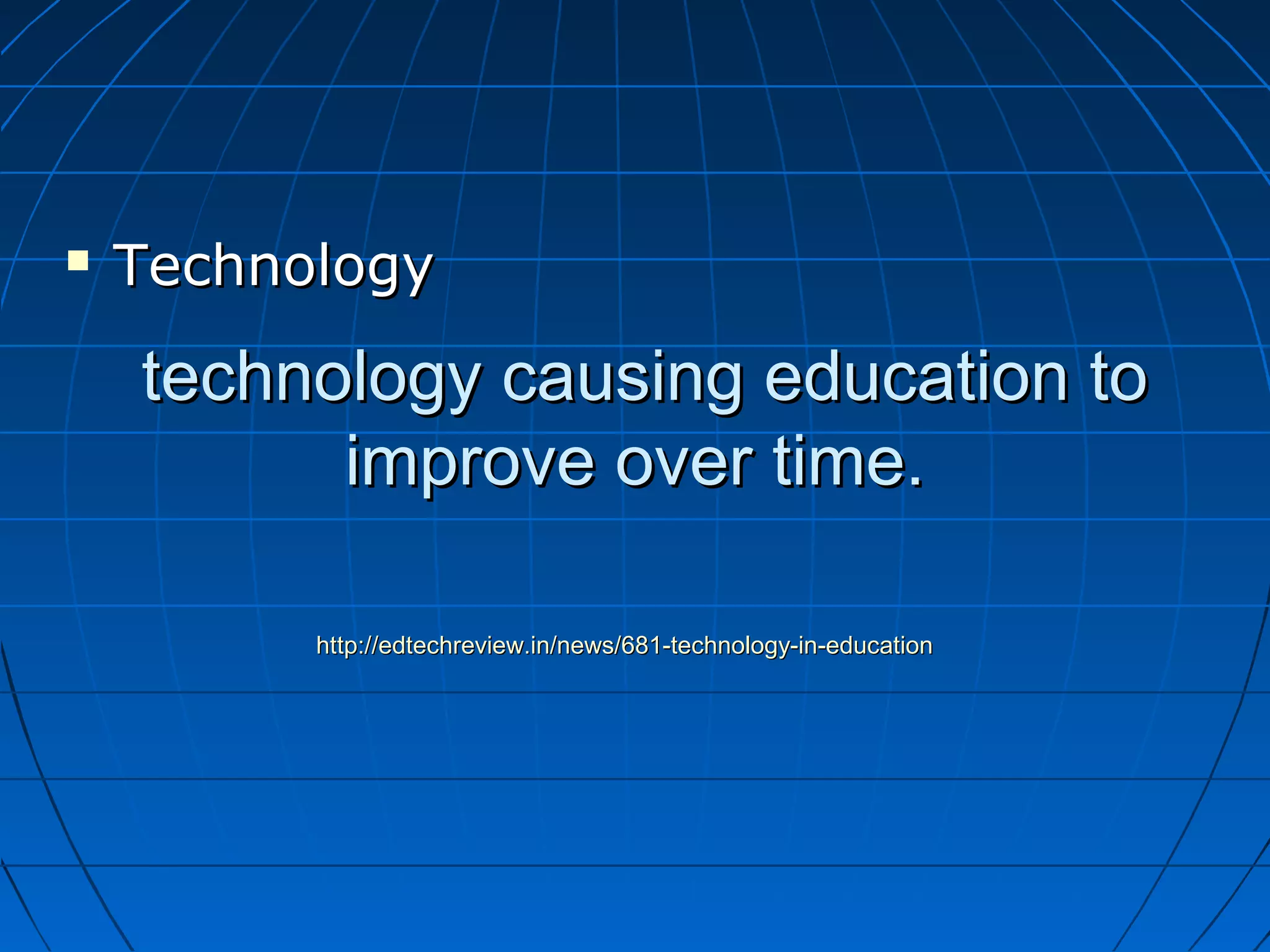 Importance of technology in education | PPT