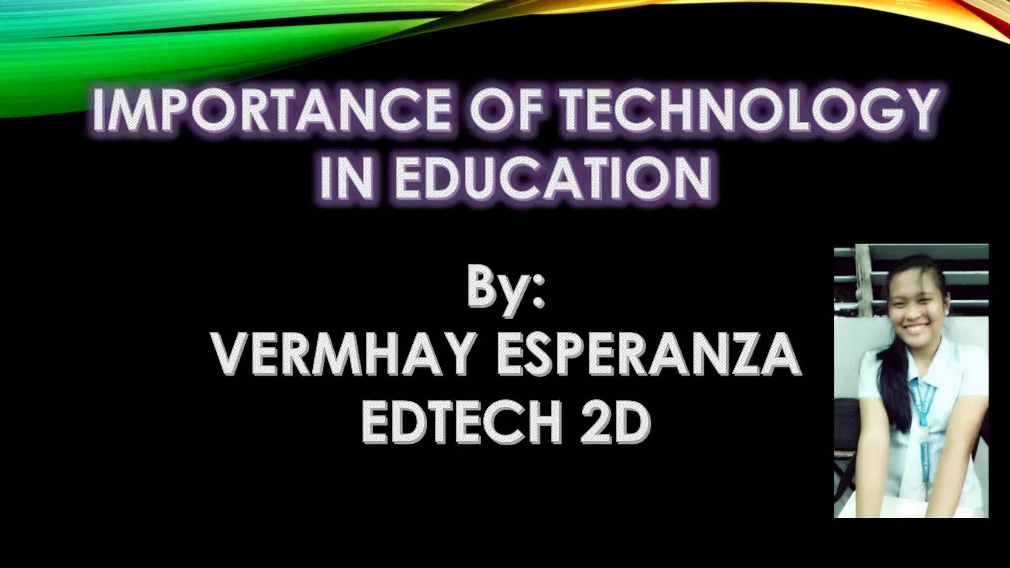 Importance of technology in education | PPT