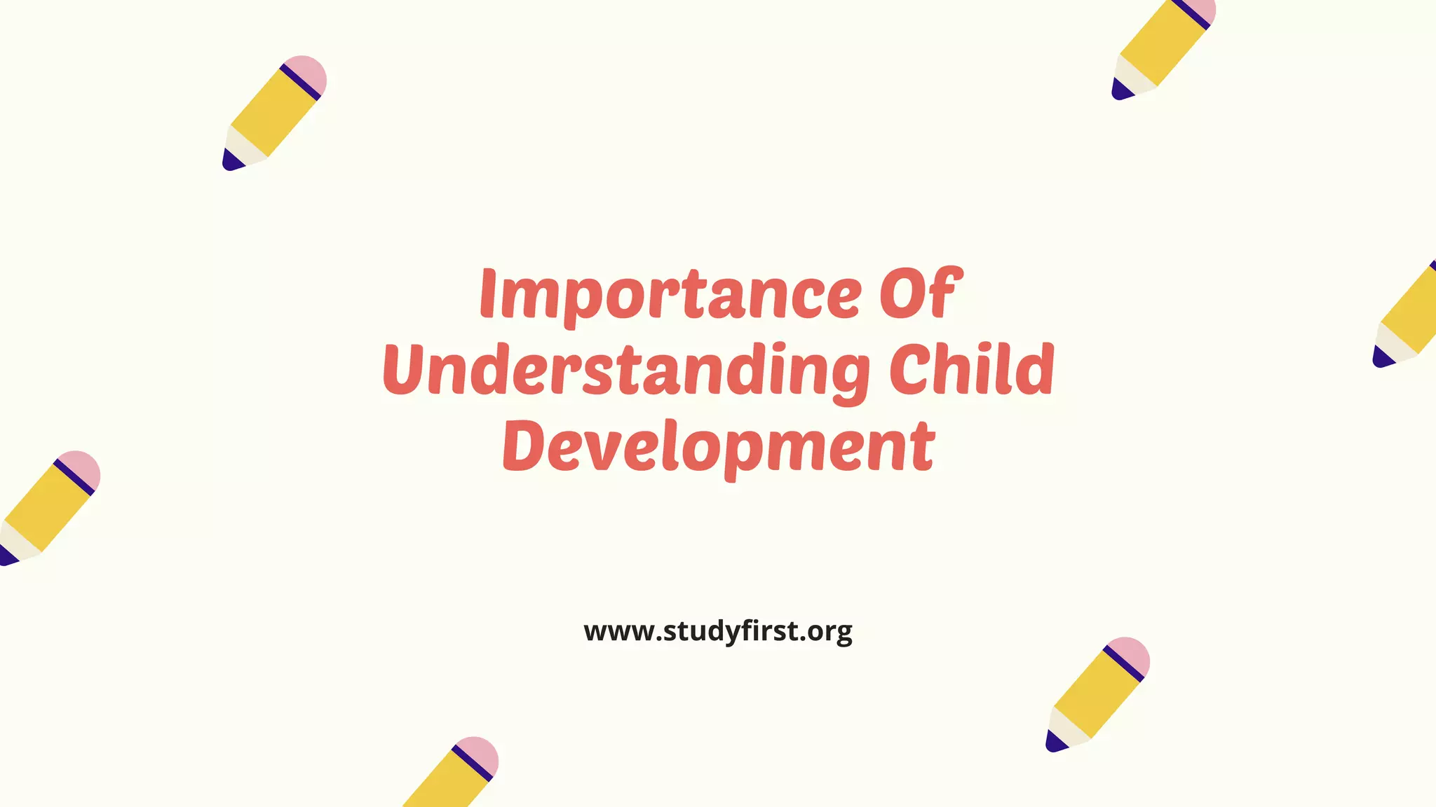 Importance of understanding child development | PDF