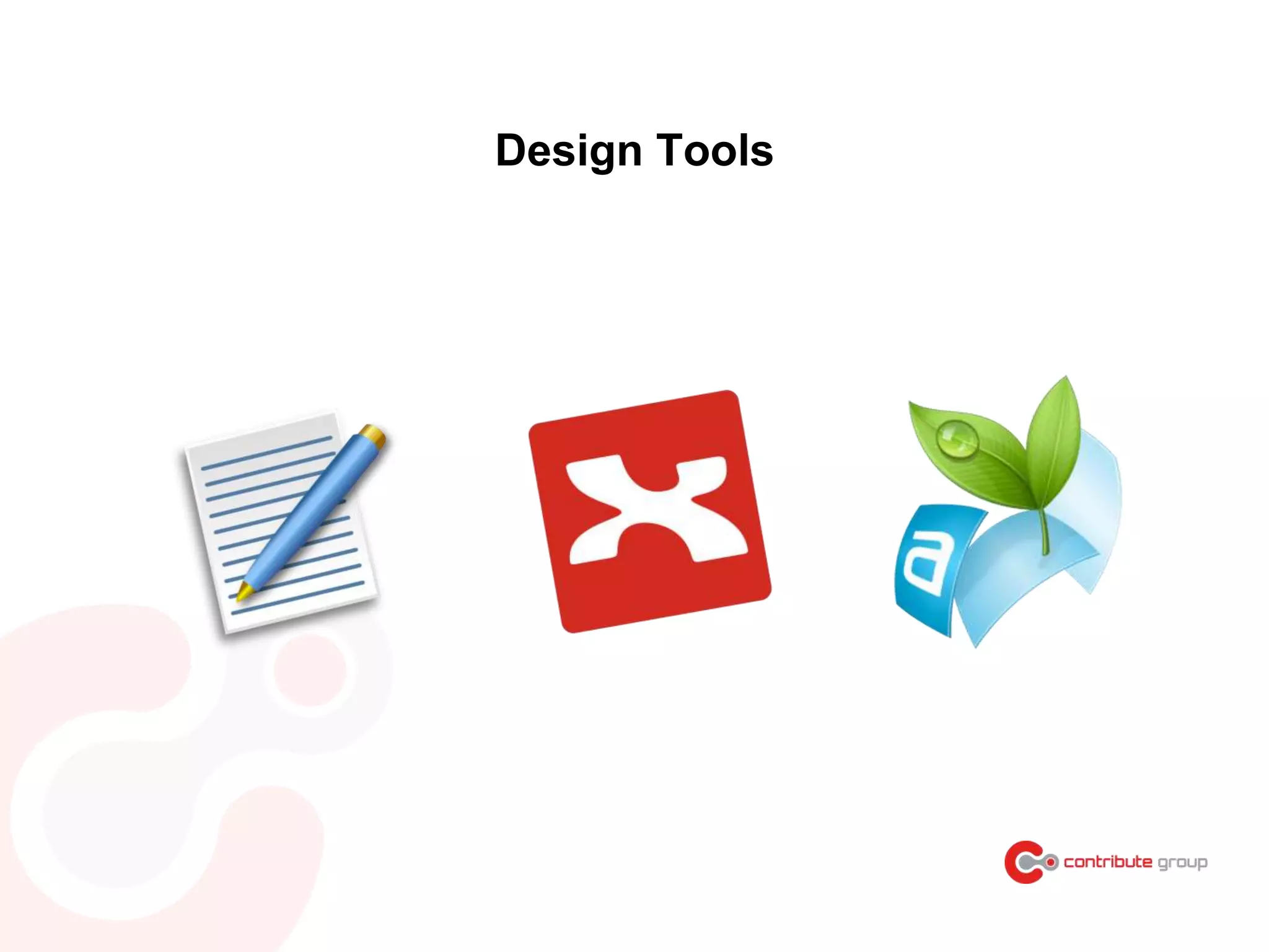 Design Tools
 