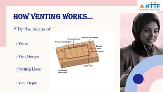IMPORTANCE OF VENTING IN INJECTION MOULDS.pptx