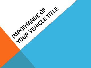 Importance of your vehicle title