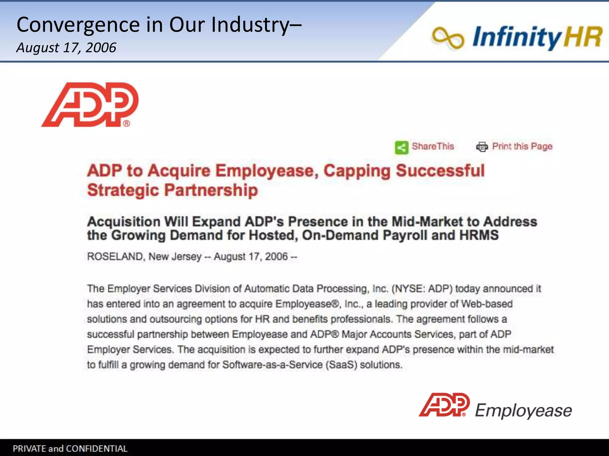 Convergence in Our Industry– 
August 17, 2006 
 