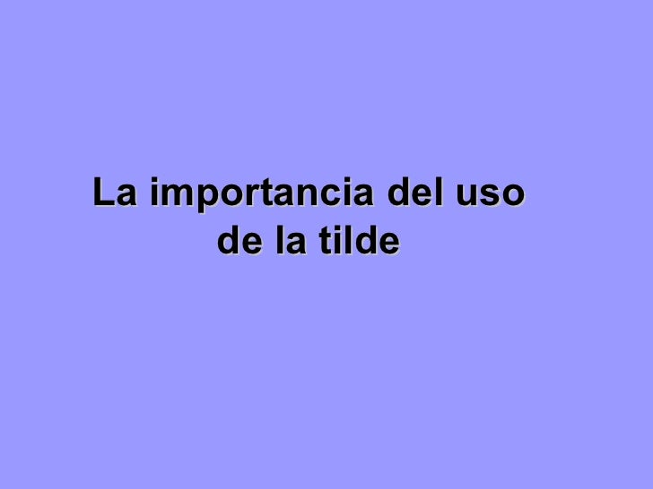 Importancia de la acentuación