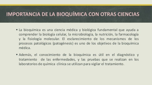 Importancia de la bioquímica y su relacion con otras ciencias