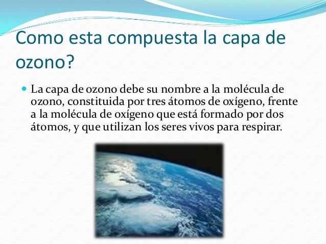 Importancia de la capa de ozono Importancia de la capa de ozono