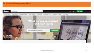 Servicios profesionales Independientes
wwww.eduardosnape.com 11
 