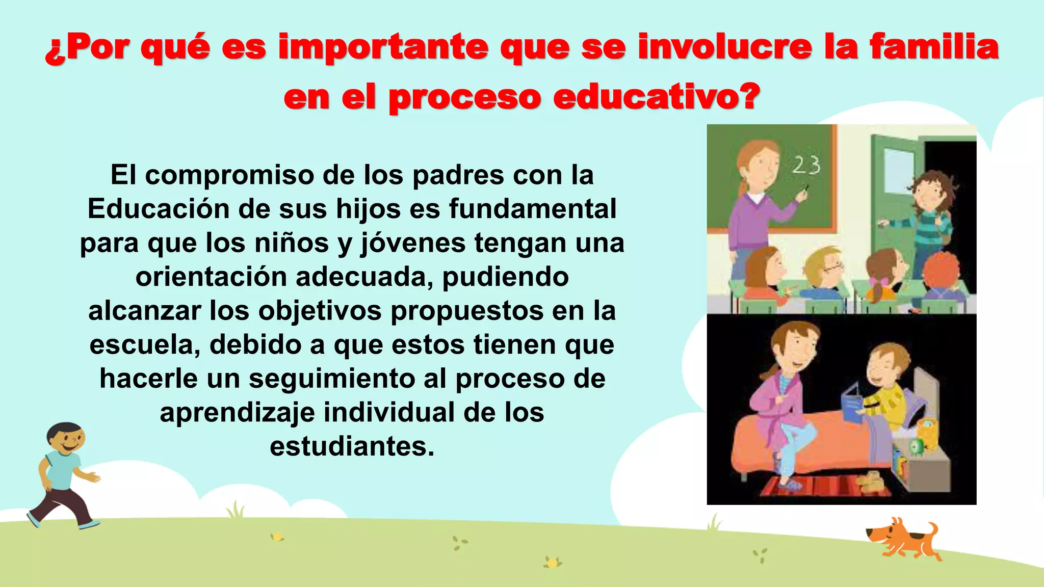 IMPORTANCIA DEL ACOMPAÑAMIENTO DE LOS PADRES EN EL APRENDIZAJE.pdf