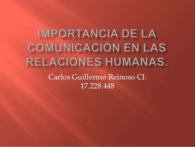 Importancia de la comunicación en las relaciones humanas