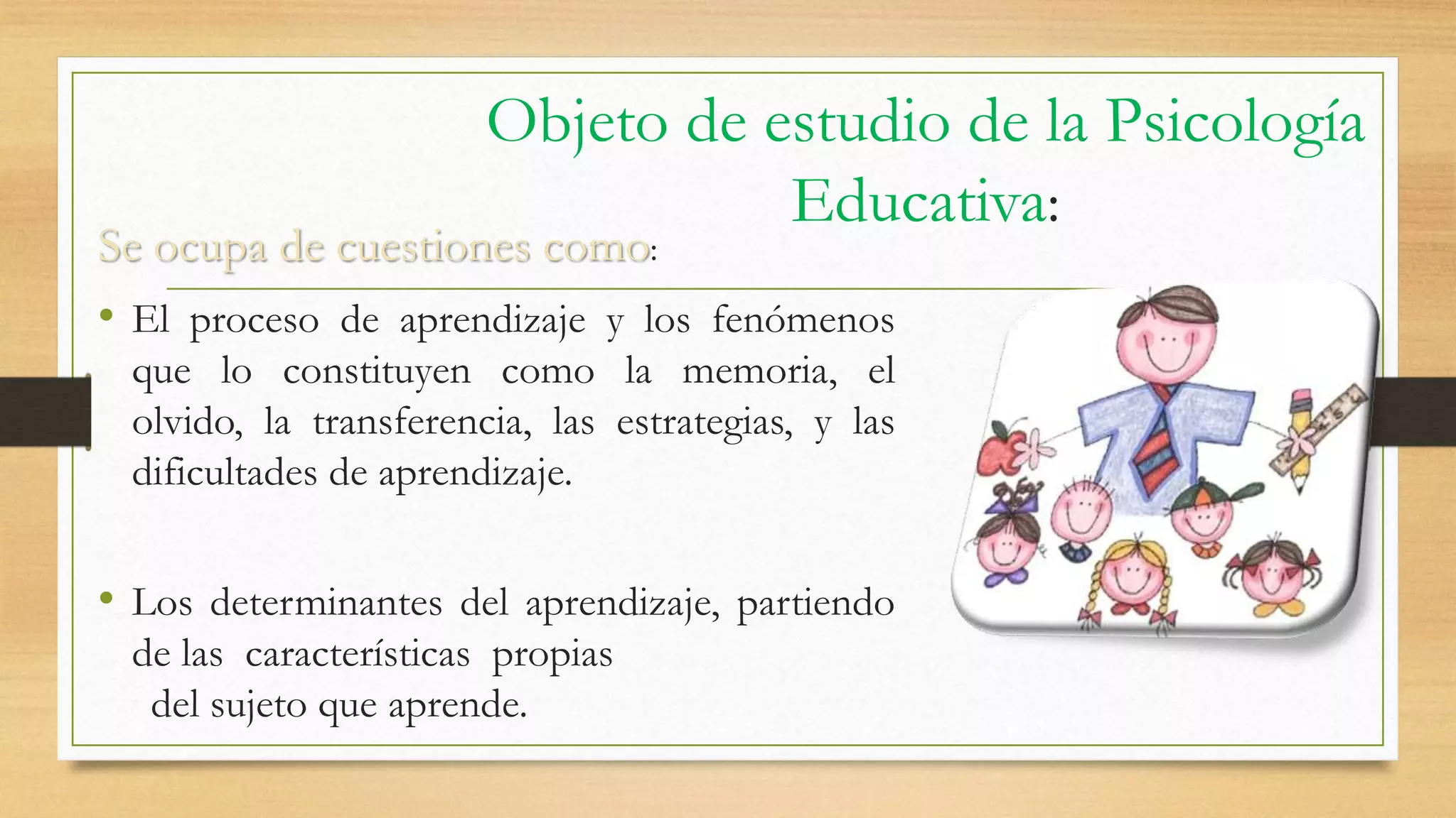 Importancia de la Psicologia Educativa | PPT