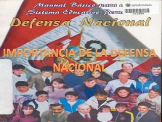 IMPORTANCIA DE LA SEGURIDAD NACIONAL IMPORTANCIA DE LA DEFENSA NACIONAL 