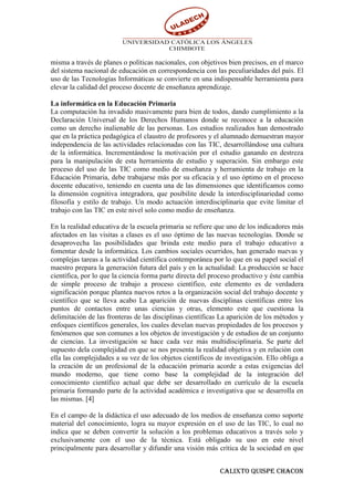 misma a través de planes o políticas nacionales, con objetivos bien precisos, en el marco
del sistema nacional de educació...