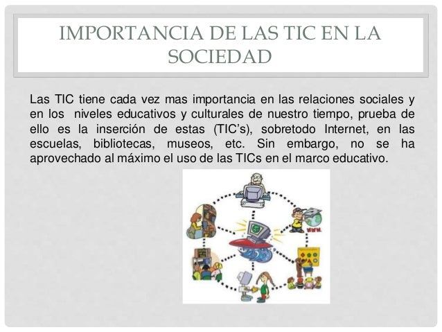 Importancia de las tic en la sociedad