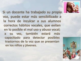Importancia de la voz en la profesión docente. | PPTX