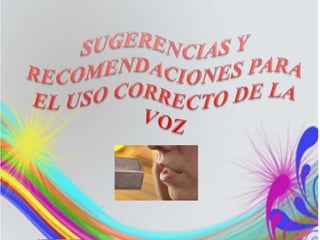 Importancia de la voz en la profesión docente. | PPTX