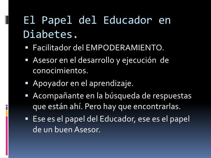 Importancia del educador en diabetes como agente de cambio Importancia del educador en diabetes como agente de cambio