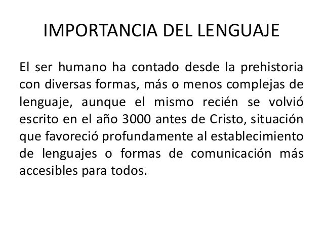 Cuál Es La Importancia Del Lenguaje