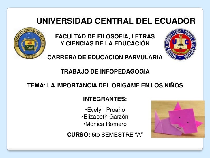 Importancia Del Origami En Los Niños Y Niñas Por Elizabeth